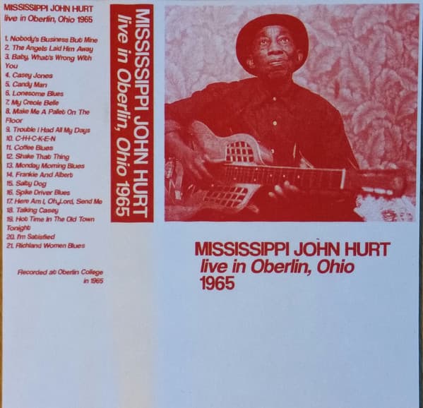 HURT, MISSISSIPPI JOHN - LIVE AT OBERLIN COLLEGE 1965