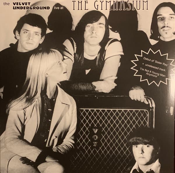 VELVET UNDERGROUND - LIVE AT THE GYMNASIUM NYC 30 APRIL 1967