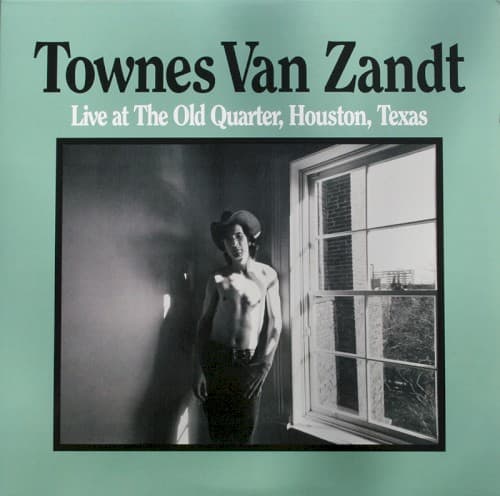 VAN ZANDT,TOWNES - LIVE AT THE OLD QUARTER (OGV)