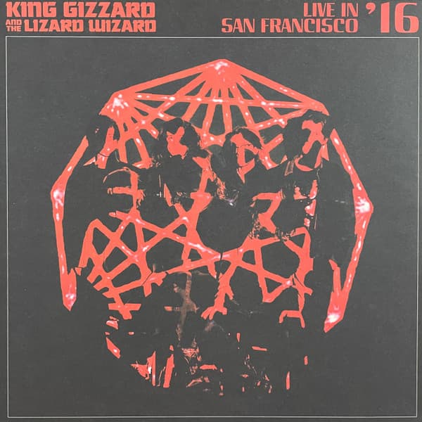 KING GIZZARD & THE LIZARD WIZARD - LIVE IN SAN FRANCISCO 16 (COLV)