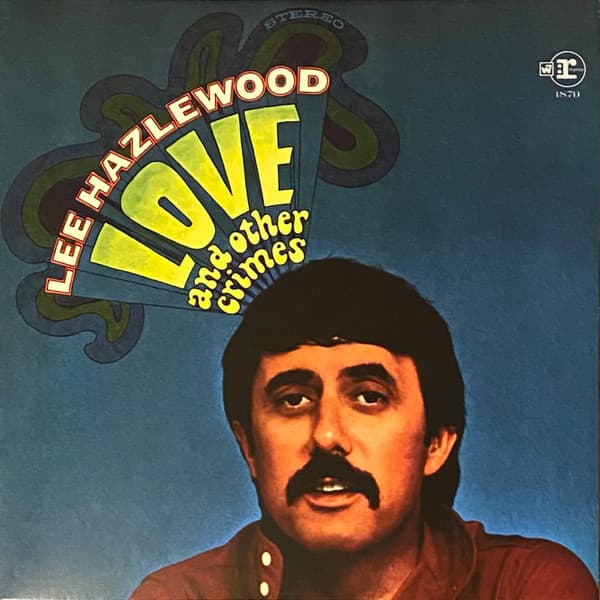 HAZLEWOOD,LEE - LOVE AND OTHER CRIMES (BLUE) (COLV) (LTD)