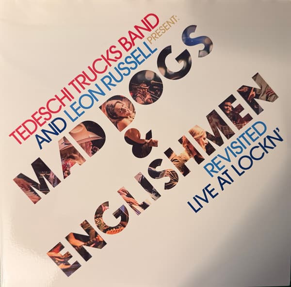 TEDESCHI TRUCKS BAND / RUSSELL,LEON - MAD DOGS & ENGLISHMEN REVISITED: LIVE AT LOCKN'