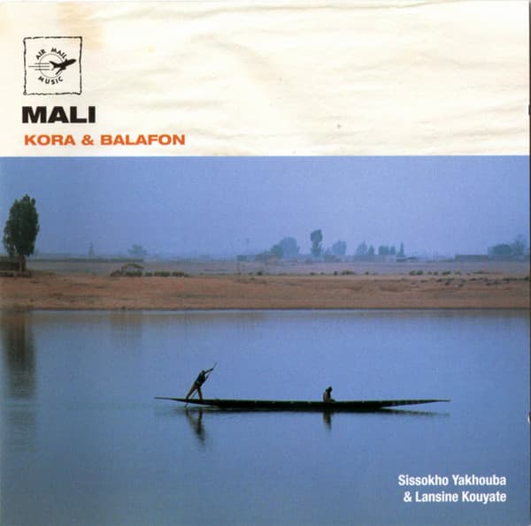 YAKHOUBA,SISSOKHO / KOUYATE,LANSINE - MALI: KORA & BALAFON