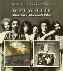 WET WILLIE - MANORISMS / WHICH ONE'S WILLIE (RMST) (SLIP)