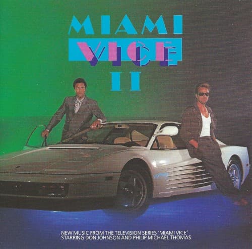 MIAMI VICE II / TV O.S.T. - MIAMI VICE II / TV O.S.T.