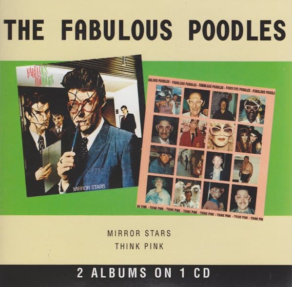 FABULOUS POODLES, THE - MIRROR STARS / THINK PINK