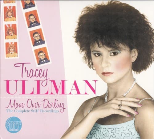 ULLMAN,TRACEY - MOVE OVER DARLING: COMPLETE STIFF RECORDINGS