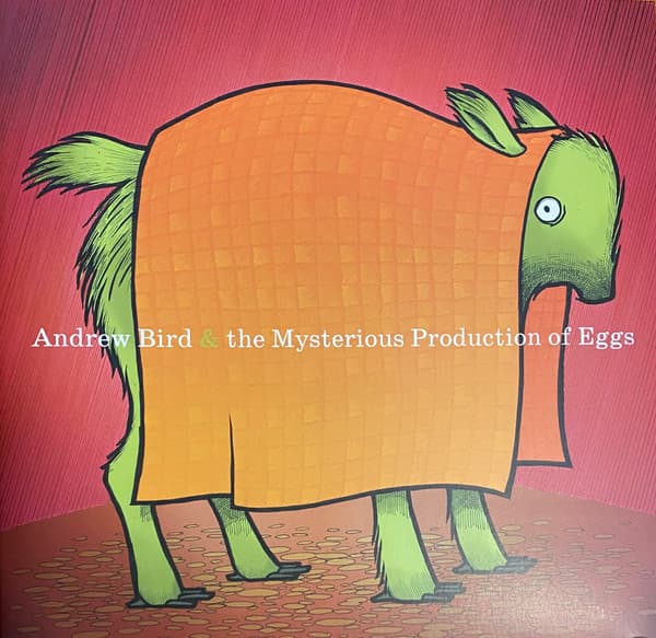 BIRD,ANDREW - MYSTERIOUS PRODUCTION OF EGGS (20TH ANNIVERSARY)