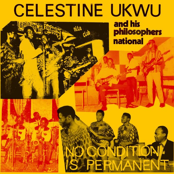 UKWU, CELESTINE AND HIS PHILOSOPHERS NATIONAL - NO CONDITION IS PERMANENT