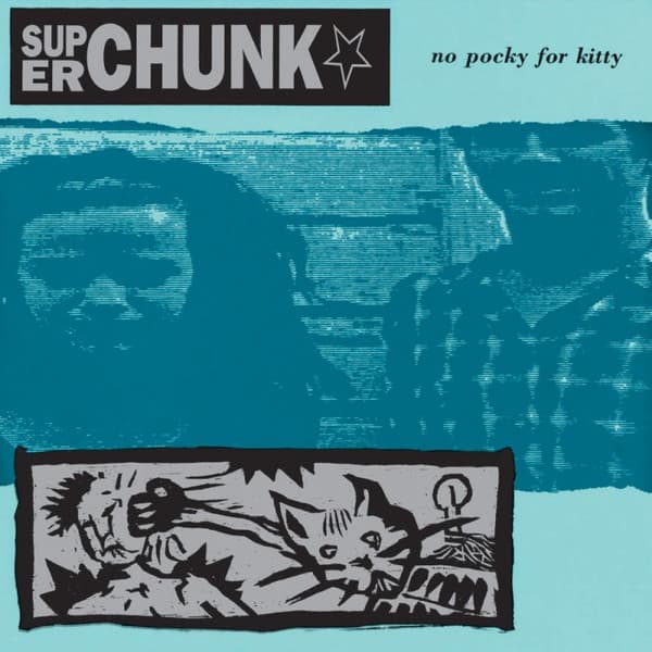 SUPERCHUNK - NO POCKY FOR KITTY (DLCD) (REIS) (RMST) (OGV)