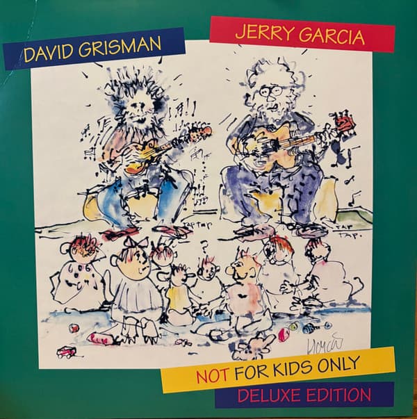 GARCIA, JERRY & GRISMAN, DAVID - NOT FOR KIDS ONLY (DELUXE)