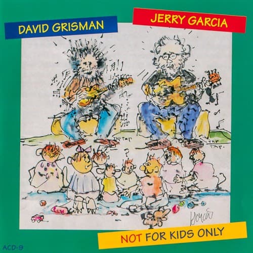 GARCIA,JERRY / GRISMAN,DAVID - NOT FOR KIDS ONLY