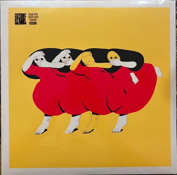FUTURE ISLANDS - PEOPLE WHO AREN'T THERE ANYMORE