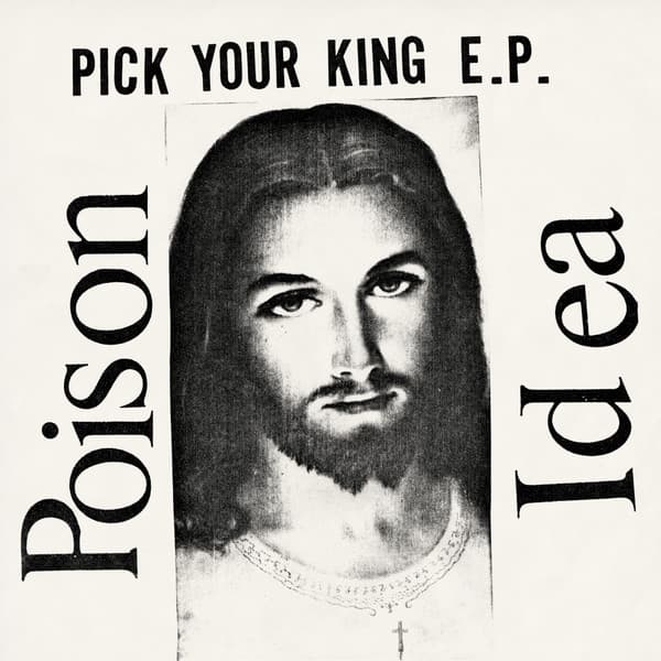 POISON IDEA - PICK YOUR KING - WHITE (COLV) (WHT)