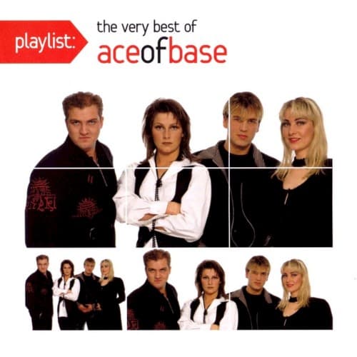 ACE OF BASE - PLAYLIST: THE VERY BEST OF ACE OF BASE (RMST)