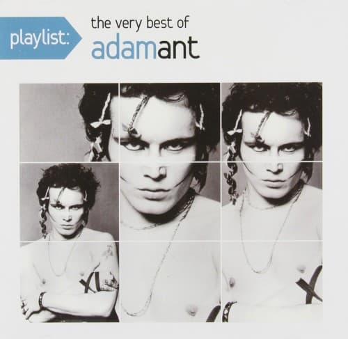 ANT,ADAM - PLAYLIST: THE VERY BEST OF ADAM ANT (RMST) (DIG)