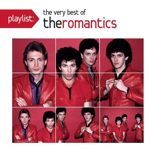ROMANTICS - PLAYLIST: THE VERY BEST OF THE ROMANTICS (RMST)