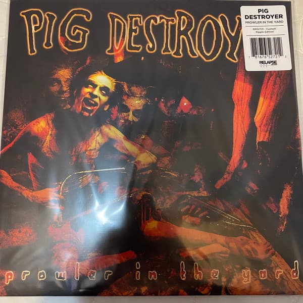 PIG DESTROYER - PROWLER IN THE YARD (DLX) (REIS)