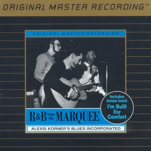 KORNER, ALEXIS BLUES INCORPORATED - R&B FROM THE MARQUEE (MFSL)
