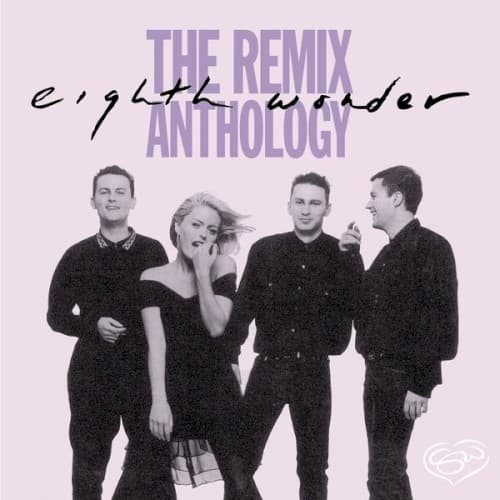 EIGHTH WONDER - REMIX ANTHOLOGY: EXPANDED EDITION (UK)