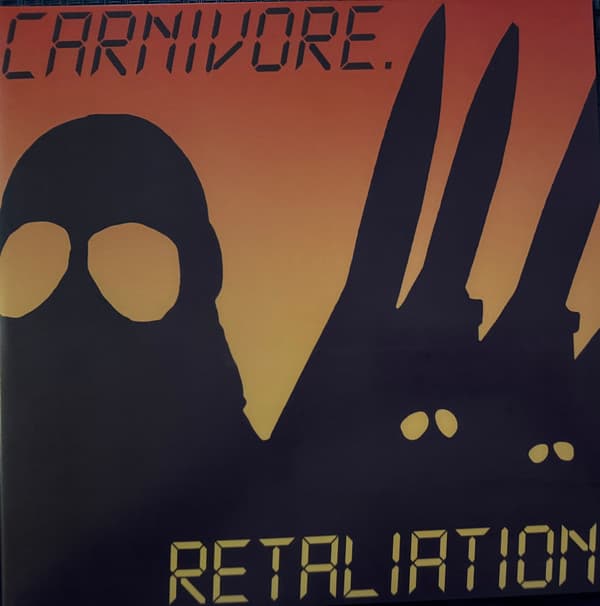 CARNIVORE - RETALIATION. (YELLOW W/ RED AND BLACK SPLATTER)