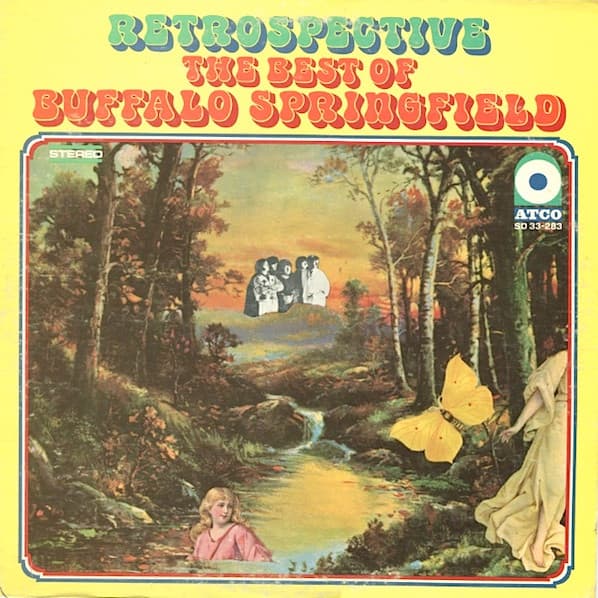 BUFFALO SPRINGFIELD - RETROSPECTIVE: THE BEST OF