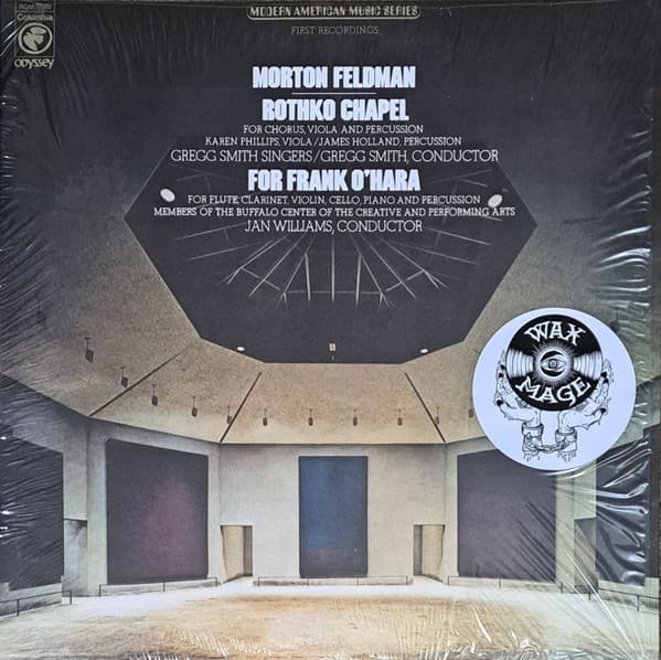 FELDMAN, MORTON - ROTHKO CHAPEL / FOR FRANK O'HARA