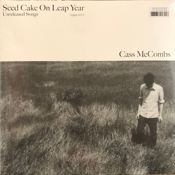 MCCOMBS, CASS - SEED CAKE ON LEAP YEAR (UNRELEASED SONGS 1999-2000)