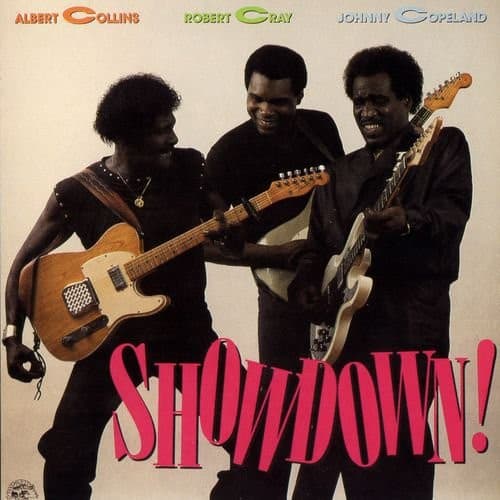COLLINS,ALBERT / CRAY,ROBERT / COPELAND,JOHNNY - SHOWDOWN (BONUS TRACK)
