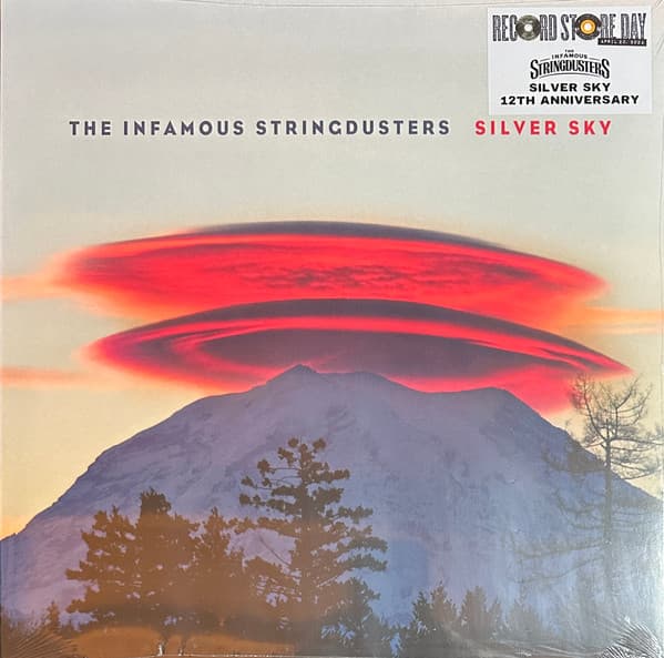 INFAMOUS STRINGDUSTERS, THE - SILVER SKY (12TH ANNY)