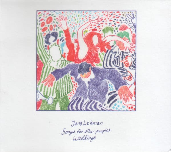 LEKMAN,JENS - SONGS FOR OTHER PEOPLE'S WEDDINGS