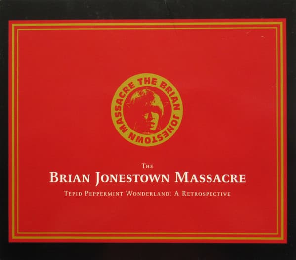 BRIAN JONESTOWN MASSACRE - TEPID PEPPERMINT WONDERLAND: A RETROSPECTIVE