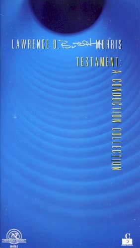 MORRIS,LAWRENCE - TESTAMENT: A CONDUCTION COLLECTION (LTD)