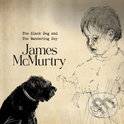 MCMURTRY, JAMES - THE BLACK DOG AND THE WANDERING BOY
