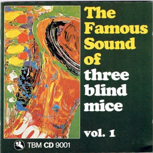 VARIOUS ARTISTS - THE FAMOUS SOUND OF THREE BLIND MICE VOL. 1