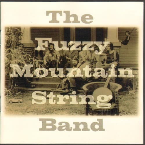 FUZZY MOUNTAIN STRING BAND, THE - THE FUZZY MOUNTAIN STRING BAND