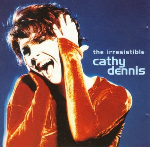 DENNIS, CATHY - THE IRRESISTIBLE CATHY DENNIS