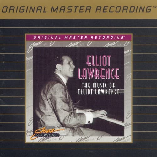 LAWRENCE, ELLIOT - THE MUSIC OF ELLIOT LAWRENCE (MFSL)