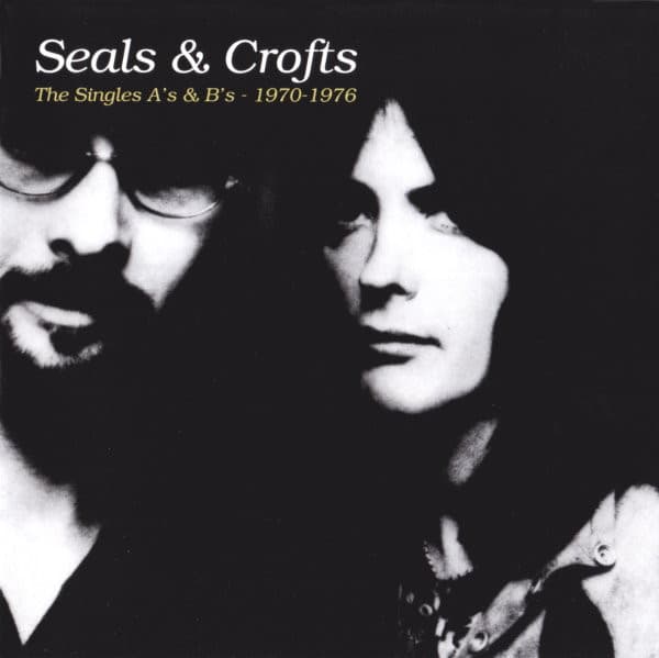 SEALS & CROFTS - THE SINGLES A'S & B'S - 1970-1976 (2 CD)