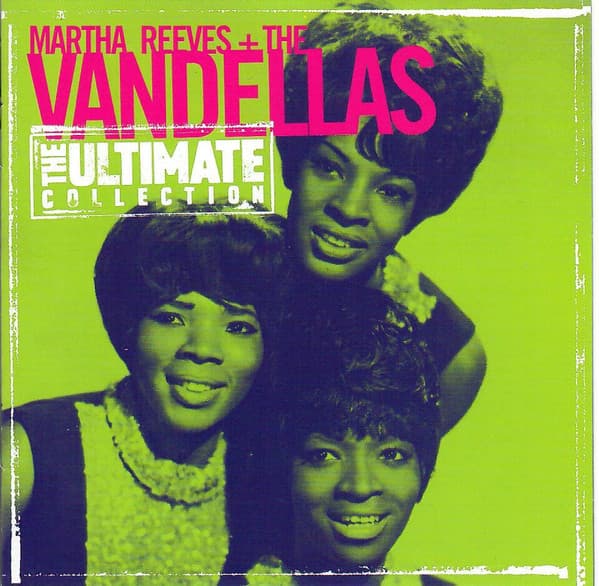 REEVES, MARTHA + THE VANDELLAS - THE ULTIMATE COLLECTION