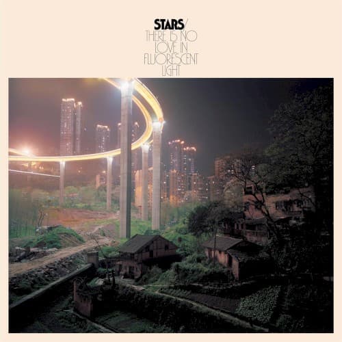 STARS - THERE IS NO LOVE IN FLOURESCENT LIGHT