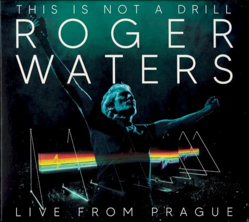 WATERS,ROGER - THIS IS NOT A DRILL LIVE FROM PRAGUE