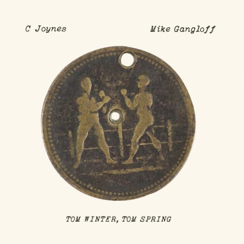 JOYNES,C / GANGLOFF,MIKE - TOM WINTER TOM SPRING