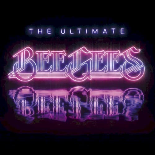 BEE GEES - ULTIMATE BEE GEES: THE 50TH ANNIVERSARY COLLECTION