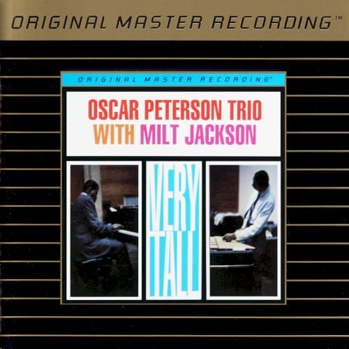 PETERSON, OSCAR TRIO W/ MILT JACKSON - VERY TALL (MFSL)