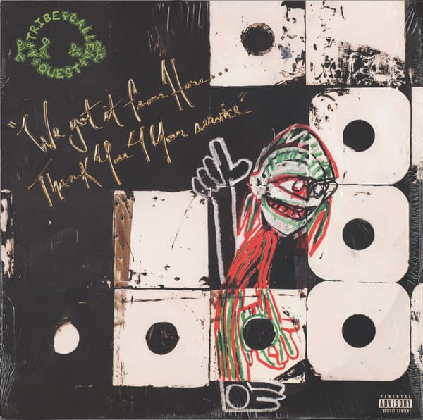 TRIBE CALLED QUEST - WE GOT IT FROM HERE: THANK YOU 4 YOUR SERVICE
