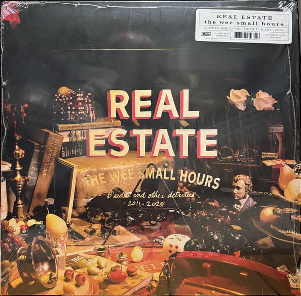 REAL ESTATE - WEE SMALL HOURS: B-SIDES AND OTHER DETRITUS 2011-