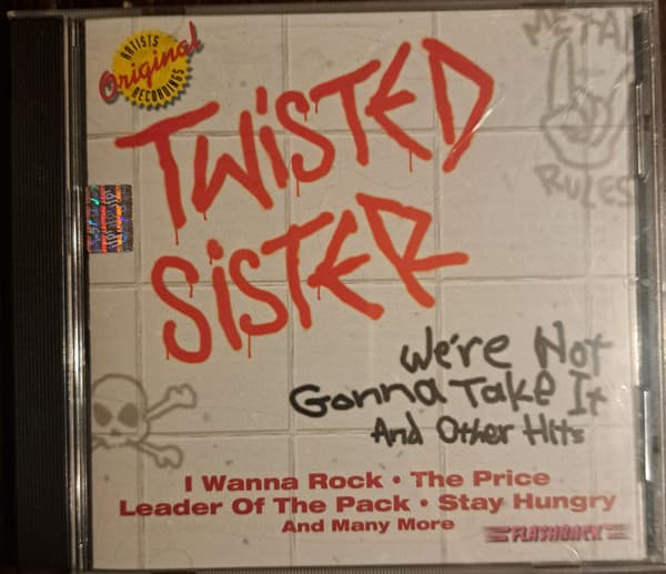 TWISTED SISTER - WE'RE NOT GONNA TAKE IT & OTHER HITS