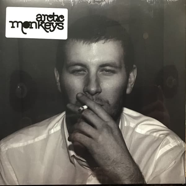 ARCTIC MONKEYS - WHATEVER PEOPLE SAY I AM THATS WHAT I AM NOT