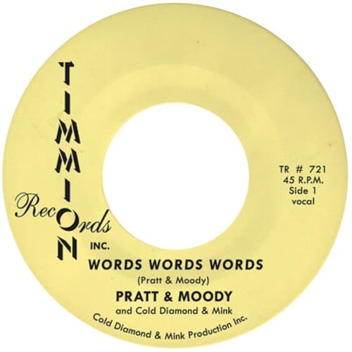PRATT & MOODY / COLD DIAMOND & MINK - WORDS WORDS WORDS/WORDS WORDS WORDS (INSTRUMENTAL)